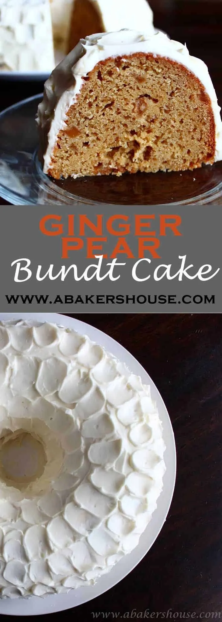 https://www.abakershouse.com/wp-content/uploads/2012/11/Long-Pin-Ginger-Pear-Bundt-Cake-735x2058.jpg.webp