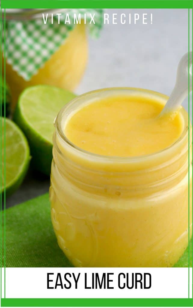 Pinterest image for Lime Curd made in Vitamix