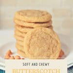 Classic butterscotch cookies recipe with soft and chewy butterscotch chips