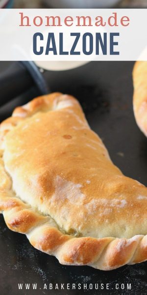 Pinterest image of single homemade calzone with text overlay