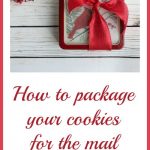 How to Package your Cookies for the Mail