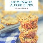 Pin for Aussie Bites Homemade