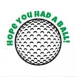 golf hope you had a ball label image