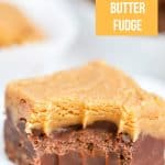 Pinterest image of chocolate peanut butter fudge with one bite missing